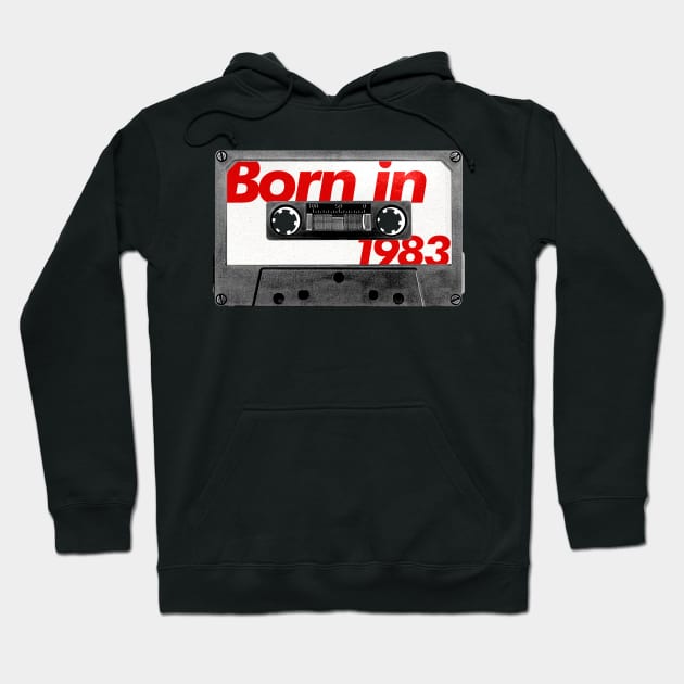 Born in 1983  ///// Retro Style Cassette Birthday Gift Design Hoodie by unknown_pleasures